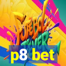 p8 bet